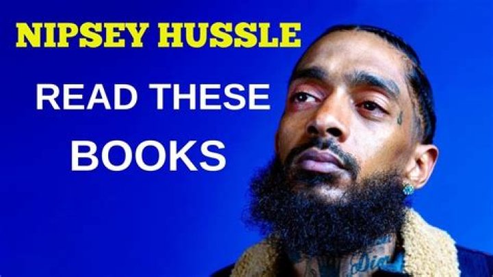 10 Books That Impacted Nipsey Hussle's Outlook