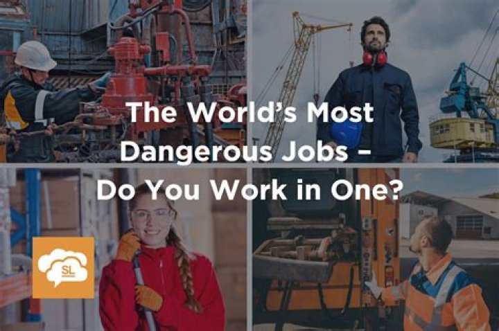 18 Most Dangerous Jobs in the World