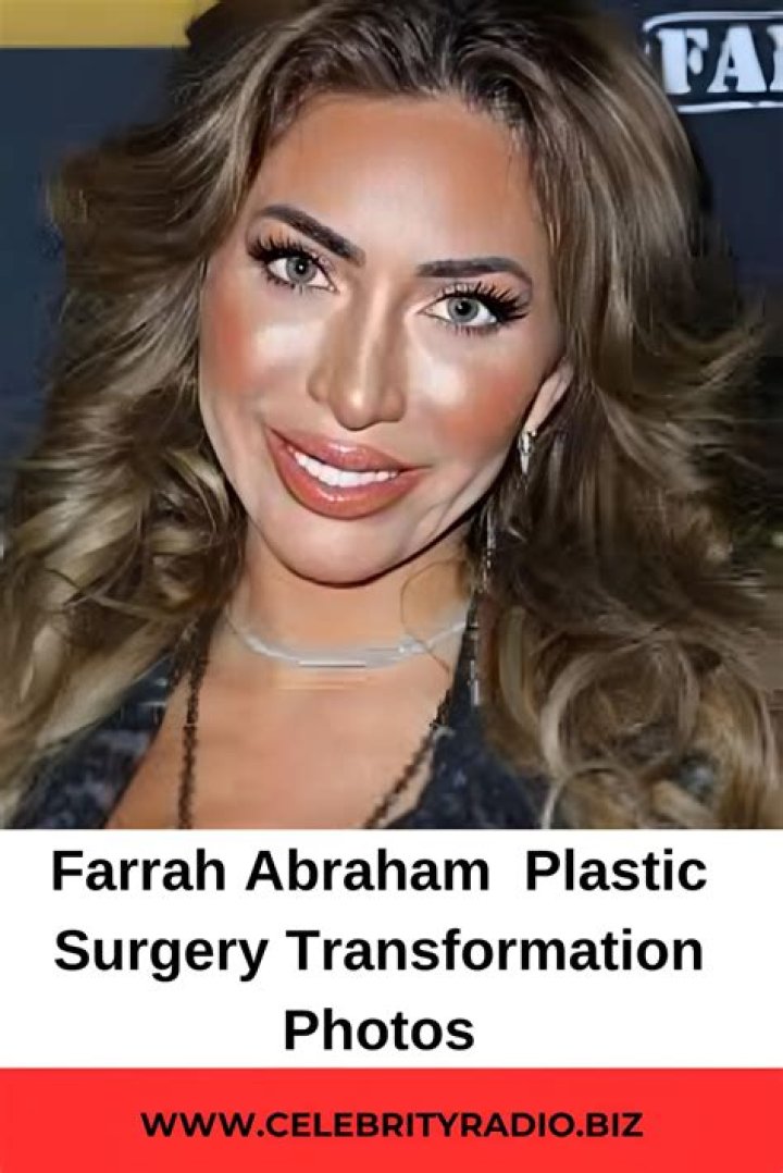 Farrah Abraham Talks Getting Plastic Surgery for Her 10-Year-Old