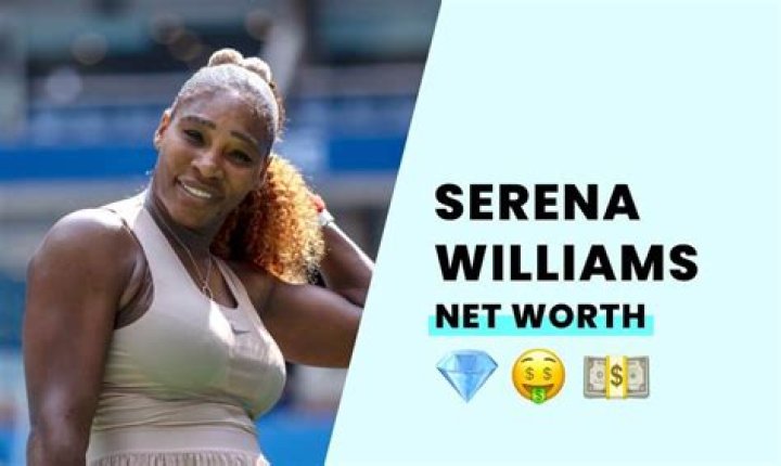 Serena Williams Net Worth