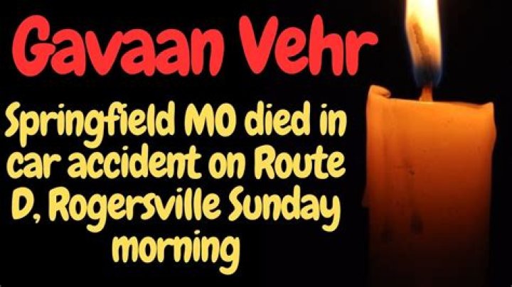 Springfield MO: Gavaan Vehr Accident Linked To Death Cause